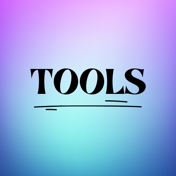 Tools