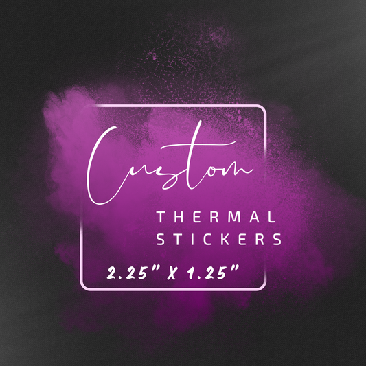 Custom 2.25" x 1.25" Thermal Stickers