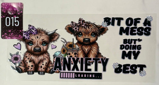 UV DTF Wrap | Anxiety Loading | 015