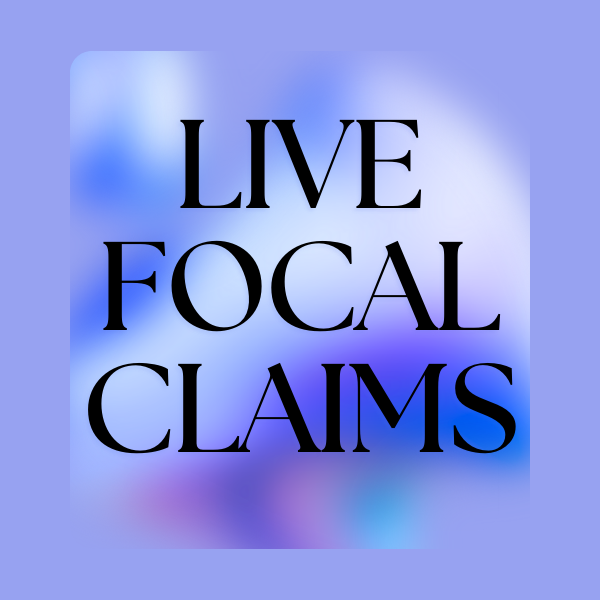 Live Focal Claims